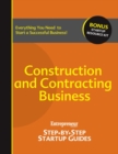 Construction and Contracting Business : Entrepreneur's Step by Step Startup Guide - eBook