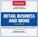 Retail Business and More : Step-by-Step Startup Guide - eBook