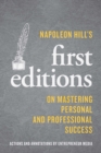 Napoleon Hill's First Editions : On Mastering Personal and Professional Success - eBook