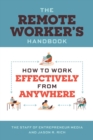 The Remote Worker's Handbook : How to Work Effectively from Anywhere - eBook