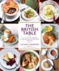 The British Table : A New Look at the Traditional Cooking of England, Scotland, and Wales - eBook