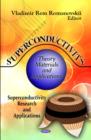 Superconductivity : Theory, Materials & Applications - Book
