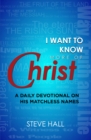 I Want to Know More of Christ - eBook