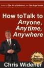 How to Talk to Anybody, Anytime, Anywhere - eBook
