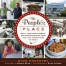 The People's Place : Soul Food Restaurants and Reminiscences from the Civil Rights Era to Today - Book