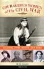 Courageous Women of the Civil War - eBook