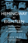 Hemingway at Eighteen - eBook
