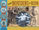 Harry Houdini for Kids : His Life and Adventures with 21 Magic Tricks and Illusions - eBook