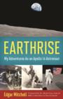 Earthrise : My Adventures as an Apollo 14 Astronaut - eBook