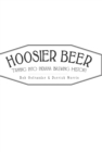 Hoosier Beer : Tapping into Indiana Brewing History - eBook