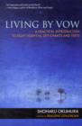Living by Vow : a Practical Introduction to Eight Essential Zen Chants and Texts - Book