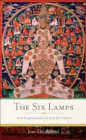 The Six Lamps : Secret Dzogchen Instructions of the Bon Tradition - eBook