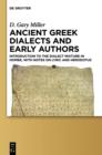 Ancient Greek Dialects and Early Authors : Introduction to the Dialect Mixture in Homer, with Notes on Lyric and Herodotus - eBook