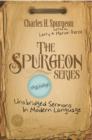 The Spurgeon Series 1855 & 1856 : Unabridged Sermons In Modern Language - eBook