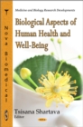 Biological Aspects of Human Health and Well-Being - eBook