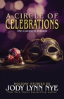 A Circle of Celebrations : The Complete Edition - eBook