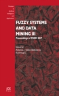 FUZZY SYSTEMS & DATA MINING III - Book