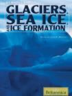 Glaciers, Sea Ice, and Ice Formation - eBook