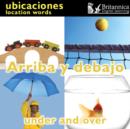 Arriba y debajo (Under and Over : Location Words) - eBook