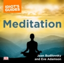 Complete Idiot's Guide to Meditation - eAudiobook