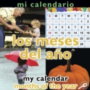 Los meses del ano : My Calendar: Months Of The Year - eBook