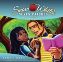 Snow White's Seven Patches : A Vitiligo Fairy Tale - eBook