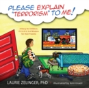 Please Explain Terrorism To Me : A Story for Children, PEARLS of Wisdom for their Parents - eBook