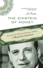 Einstein of Money : The Life and Timeless Financial Wisdom of Benjamin Graham - eBook