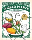The Wicked Plants Coloring Book - Book