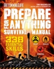 Prepare for Anything (Outdoor Life) : 338 Essential Skills - Book