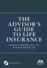 The Advisor's Guide to Life Insurance - Book