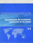 World Economic Outlook, September 2011 (Spanish) : Slowing Growth, Rising Risks - Book