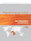 Regional Economic Outlook, October 2011: Sub-Saharan Africa : Sustaining the Expansion - Book