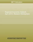 Regional Economic Outlook, Western Hemisphere, April 2012 : Spanish Edition - Book