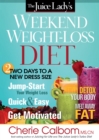 The Juice Lady's Weekend Weight-Loss Diet - eBook