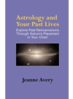 Astrology and Your Past Lives - eBook