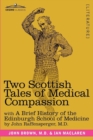 Two Scottish Tales of Medical Compassion - eBook