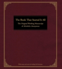 The Book That Started It All : The Original Working Manuscript of Alcoholics Anonymous - eBook