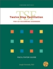 Twelve Step Facilitation for Co-occurring Disorders Facilitator Guide with DVD & CD-ROM - Book