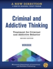 A New Direction: Criminal and Addictive Thinking Workbook : A Cognitive-Behavioral Therapy Program - Book