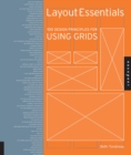 Layout Essentials : 100 Design Principles for Using Grids - eBook
