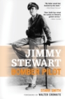 Jimmy Stewart : Bomber Pilot - eBook