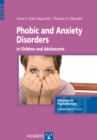 Phobic and Anxiety Disorders in Children and Adolescents - eBook