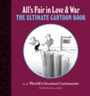 All's Fair in Love and War : The Ultimate Cartoon Book - Book