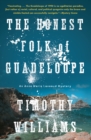 The Honest Folk of Guadeloupe - eBook