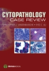 Cytopathology Case Review - eBook
