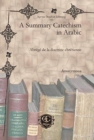 A Summary Catechism in Arabic : Abrege de la doctrine chretienne - Book