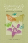 Companioning the Grieving Child : A Soulful Guide for Caregivers - Book
