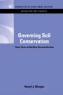 Governing Soil Conservation : Thirty Years of the New Decentralization - Book