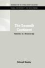 The Seventh Continent : Antarctica in a Resource Age - Book
